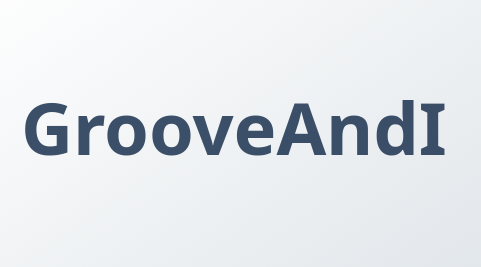 GrooveAndI